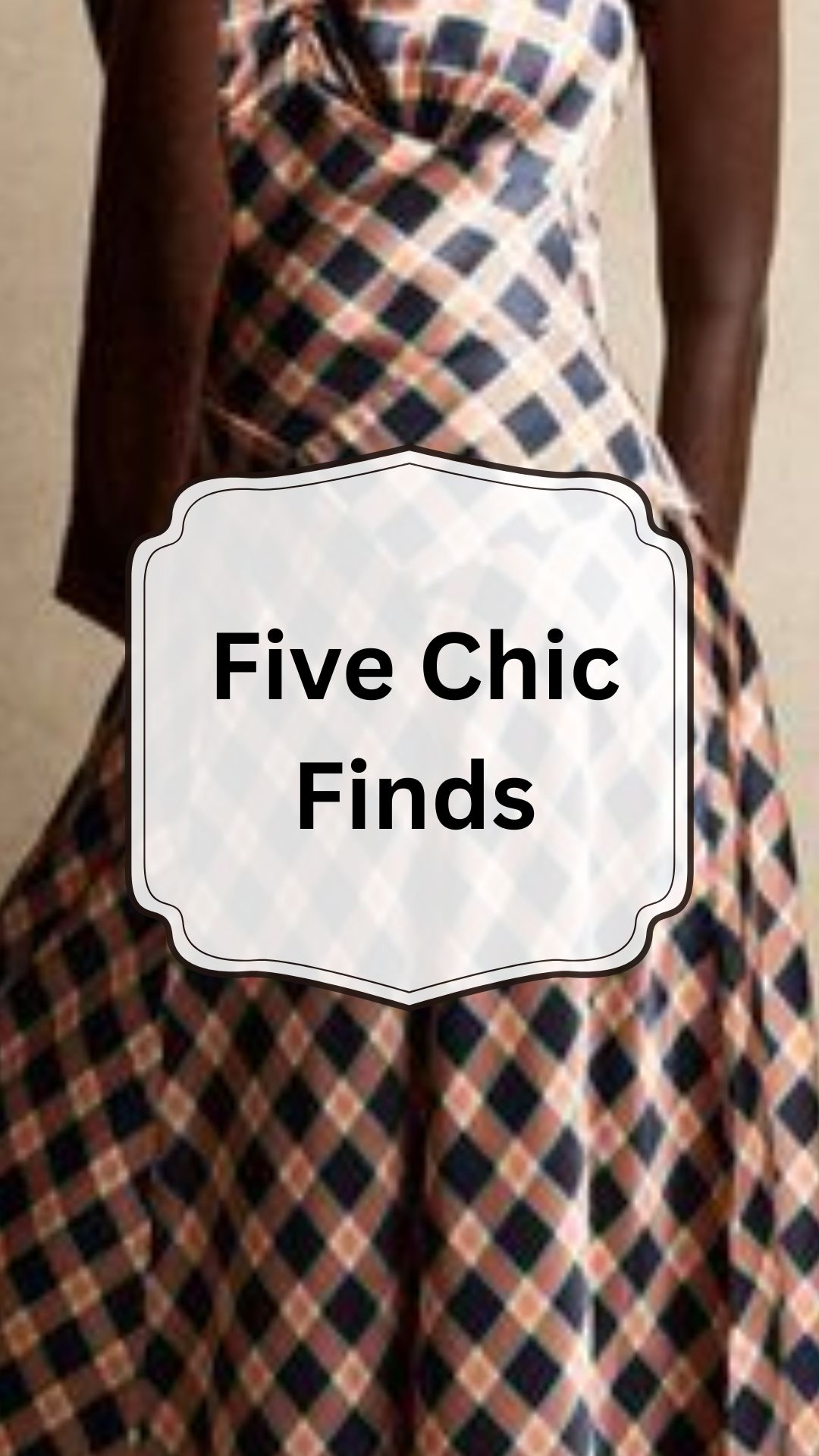5 Chic Finds